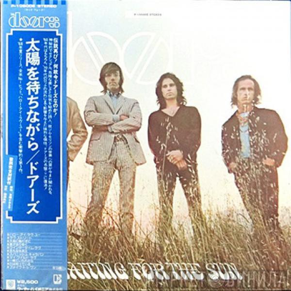  The Doors  - Waiting For The Sun