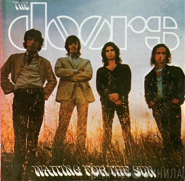  The Doors  - Waiting For The Sun