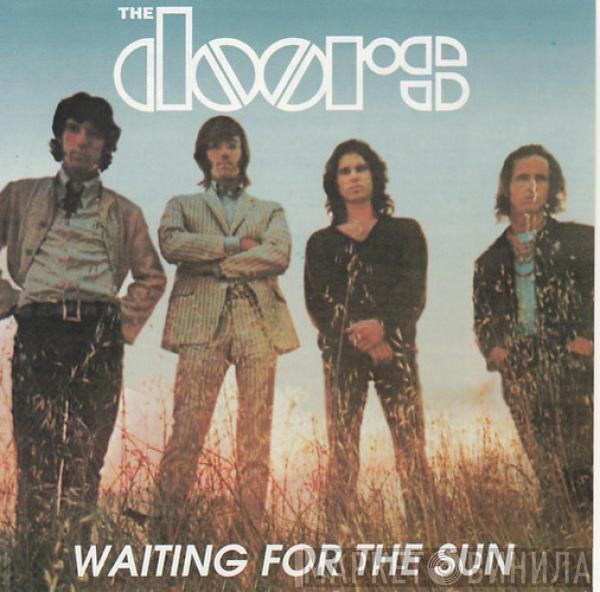  The Doors  - Waiting For The Sun