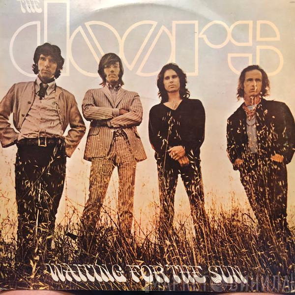  The Doors  - Waiting For The Sun