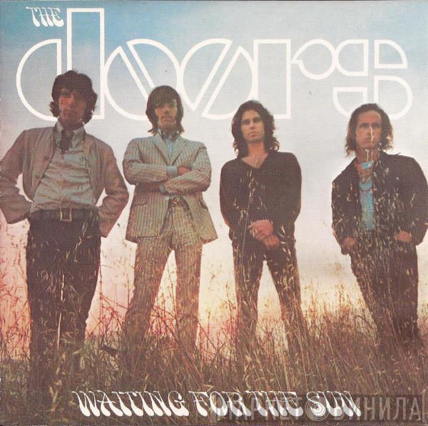  The Doors  - Waiting For The Sun