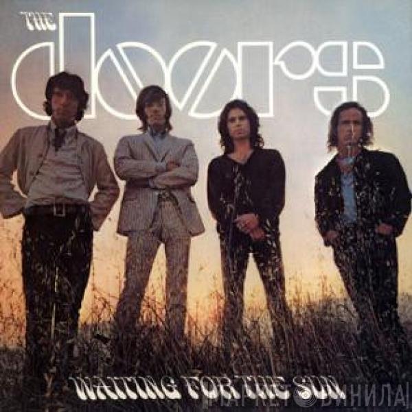  The Doors  - Waiting For The Sun