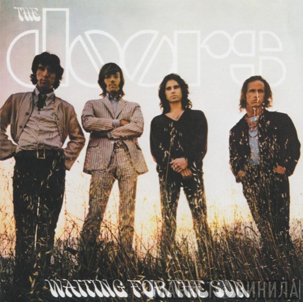  The Doors  - Waiting For The Sun