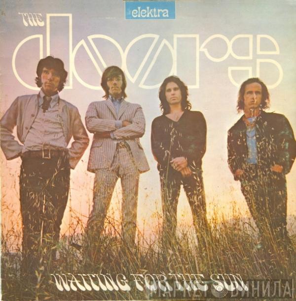  The Doors  - Waiting For The Sun