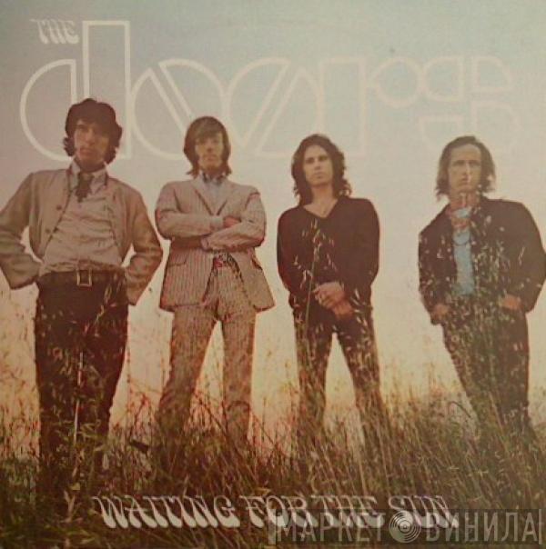  The Doors  - Waiting For The Sun