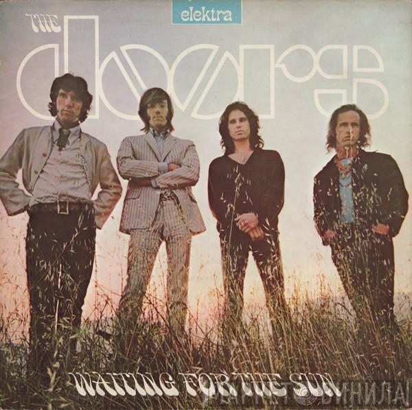  The Doors  - Waiting For The Sun