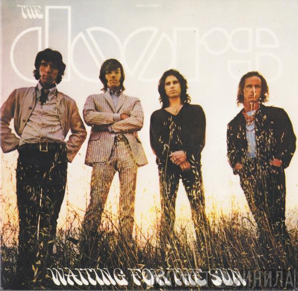  The Doors  - Waiting For The Sun
