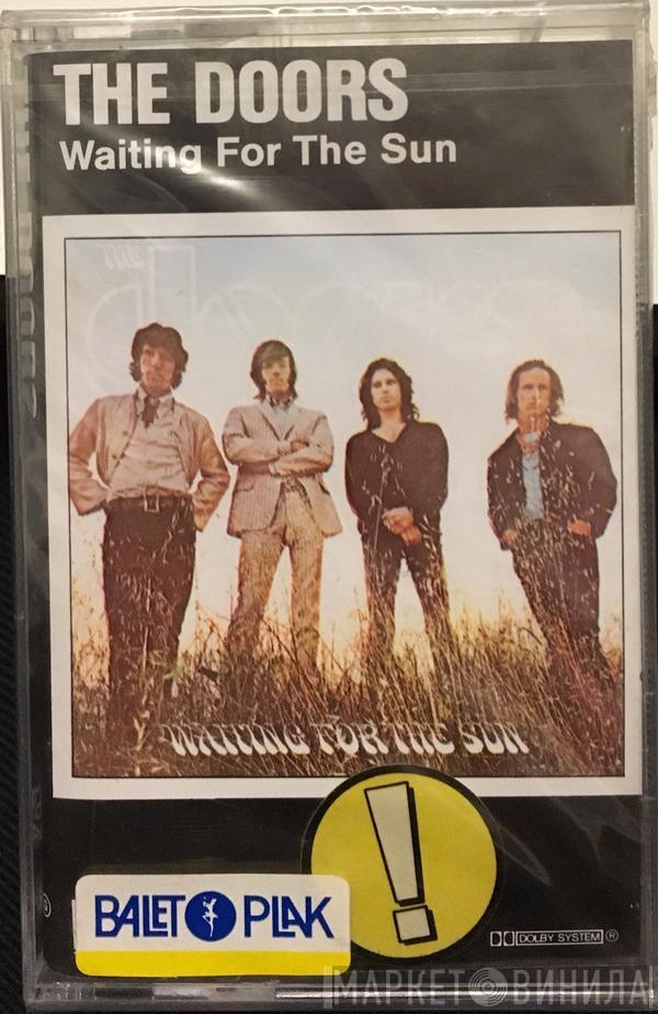  The Doors  - Waiting For The Sun