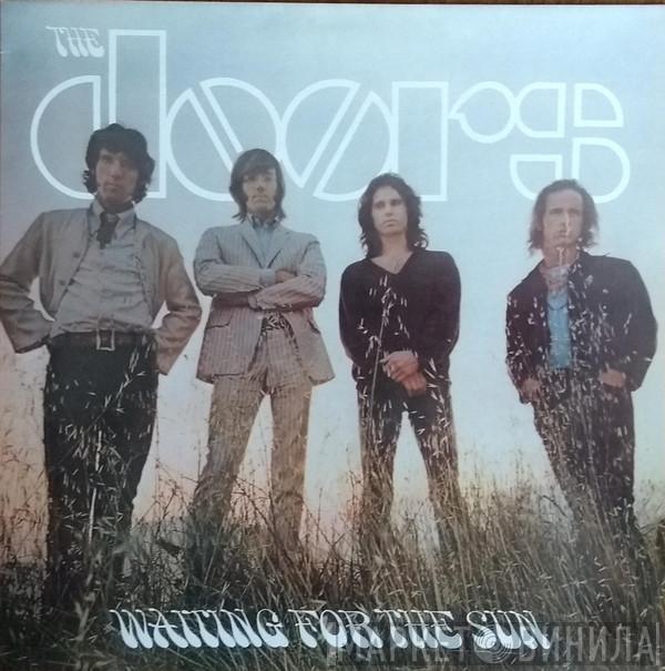  The Doors  - Waiting For The Sun