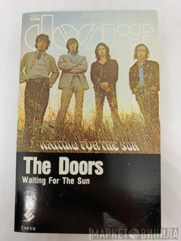  The Doors  - Waiting For The Sun