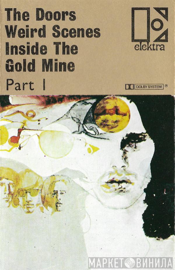  The Doors  - Weird Scenes Inside The Gold Mine (Part 1)