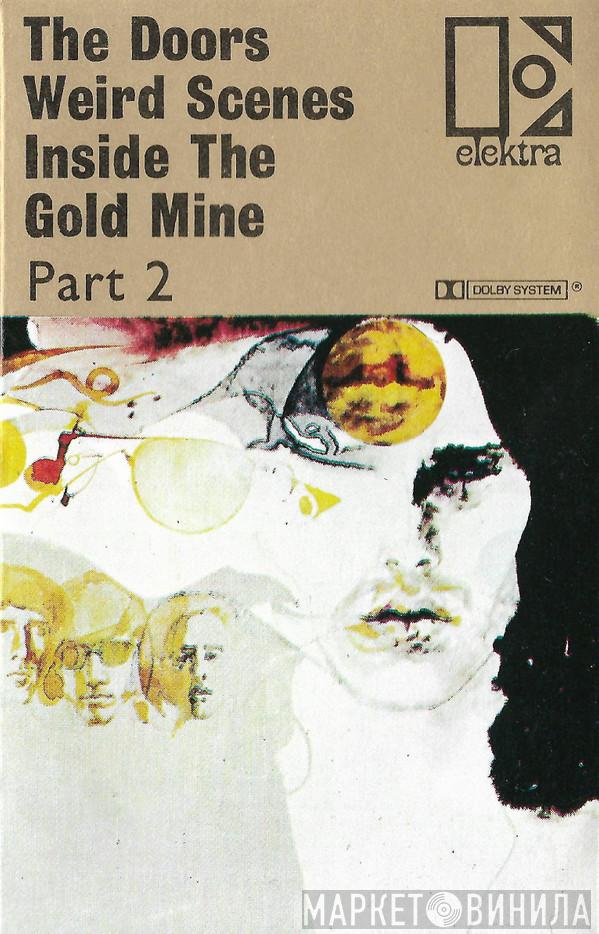  The Doors  - Weird Scenes Inside The Gold Mine (Part 2)