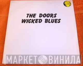  The Doors  - Wicked Blues