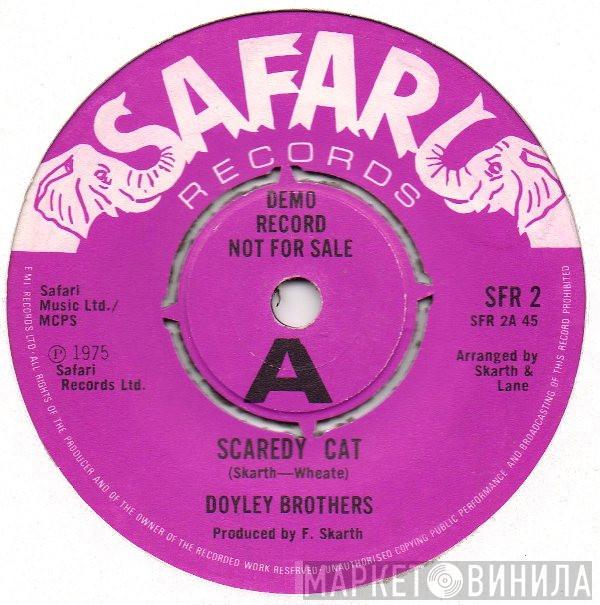 The Doyley Brothers - Scaredy Cat / Little Smile