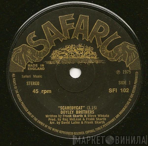 The Doyley Brothers - Scaredycat / Little Smile