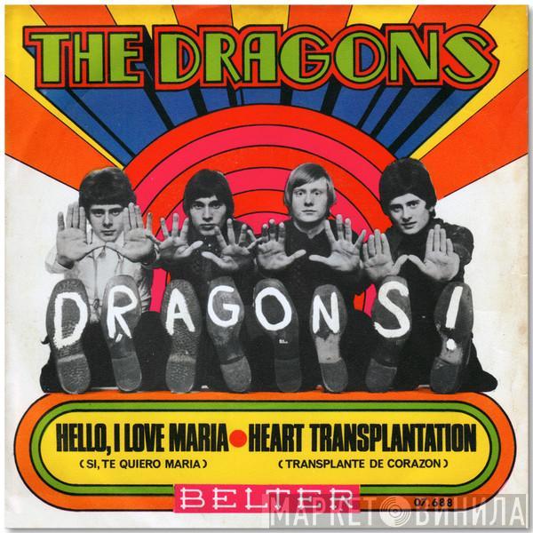 The Dragons  - Hello, I Love Maria = Sí, Te Quiero Maria