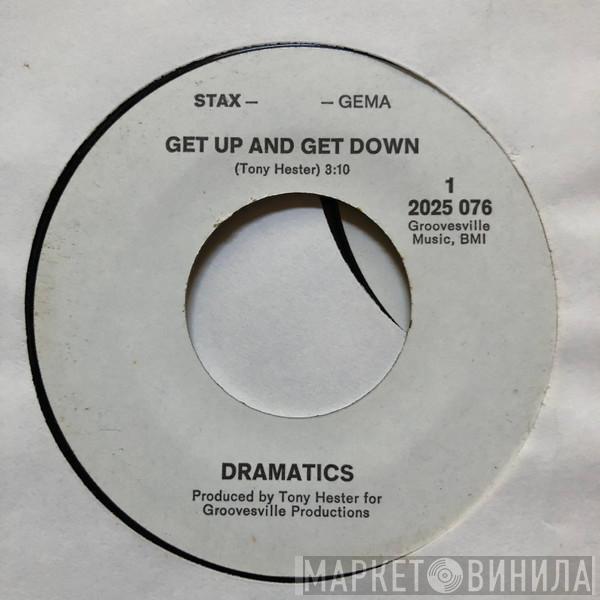  The Dramatics  - Get Up And Get Down / Fall In Love, Lady Love