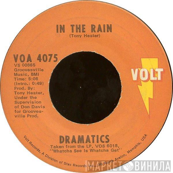  The Dramatics  - In The Rain / (Gimme Some) Good Soul Music