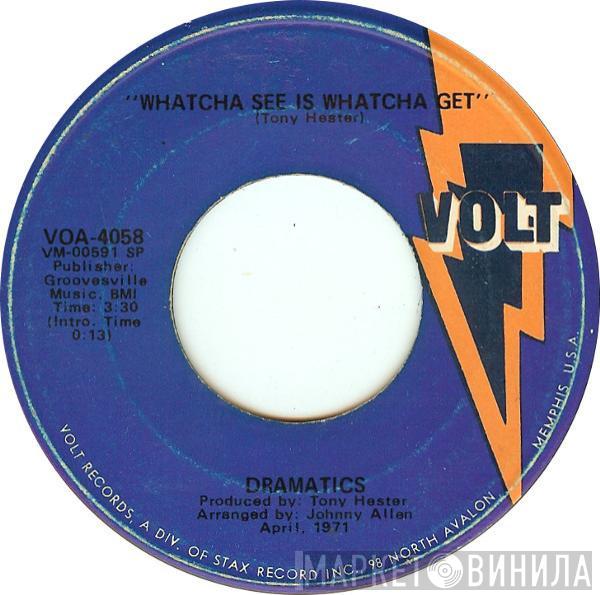  The Dramatics  - Whatcha See Is Whatcha Get / Thankful For Your Love