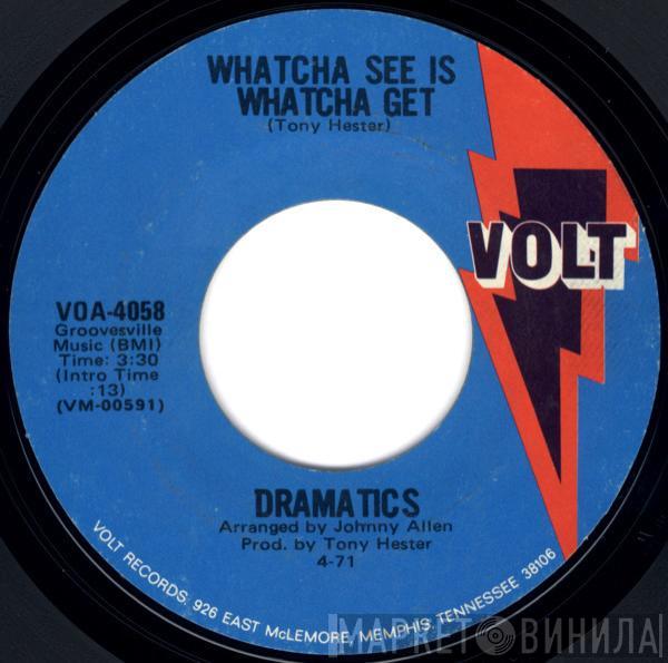  The Dramatics  - Whatcha See Is Whatcha Get / Thankful For Your Love