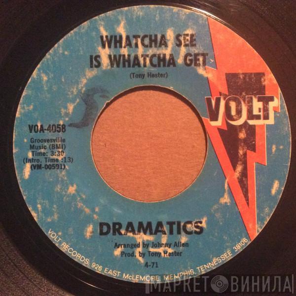  The Dramatics  - Whatcha See Is Whatcha Get / Thankful For Your Love