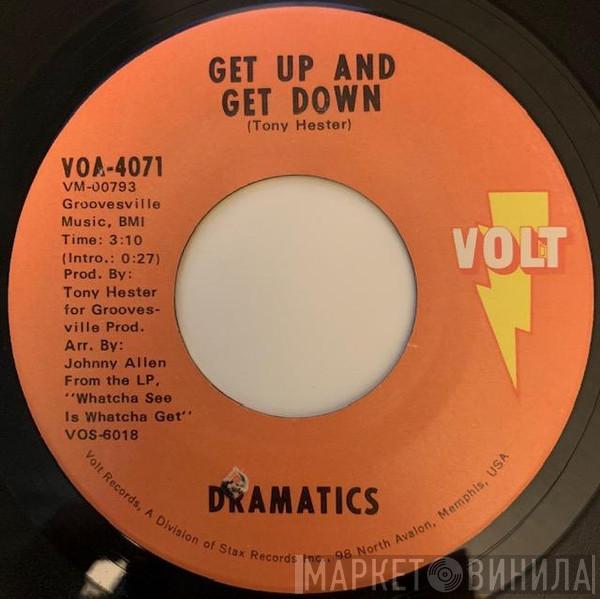  The Dramatics  - Get Up And Get Down