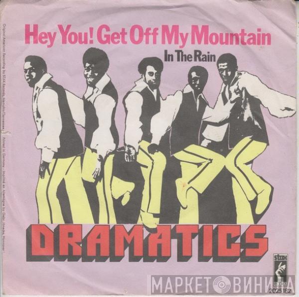 The Dramatics - Hey You! Get Off My Mountain