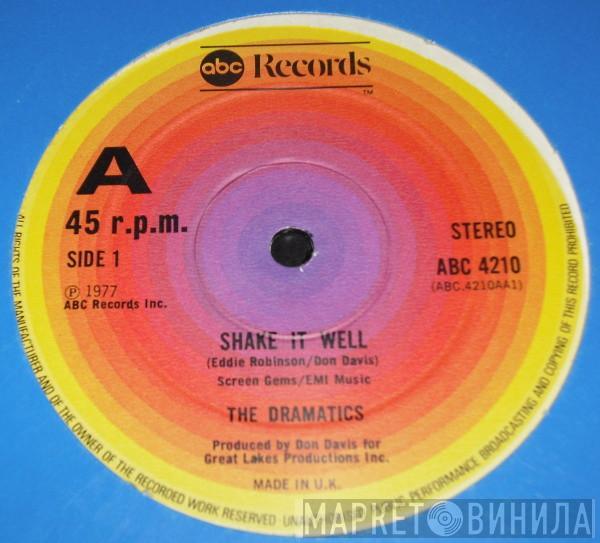 The Dramatics - Shake It Well / Spaced Out Over You