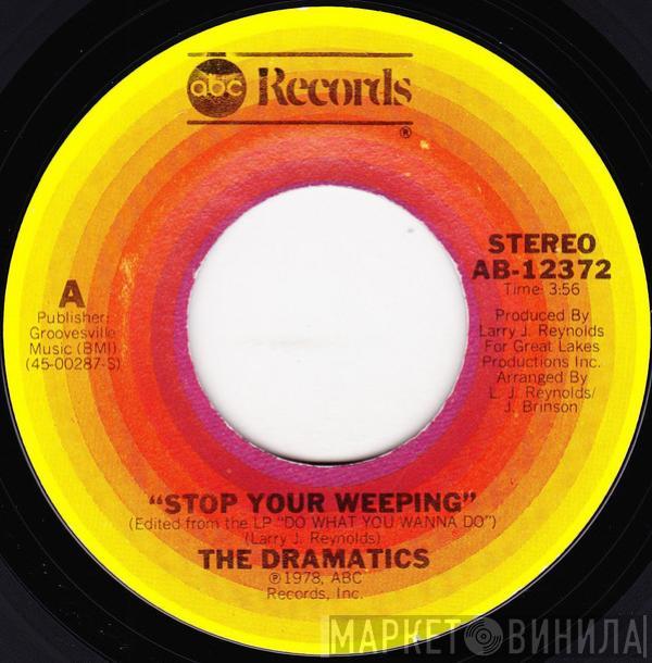 The Dramatics - Stop Your Weeping / California Sunshine