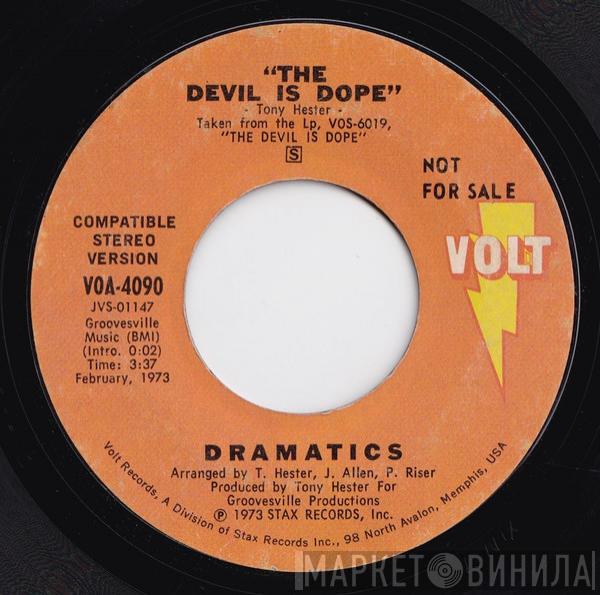  The Dramatics  - The Devil Is Dope