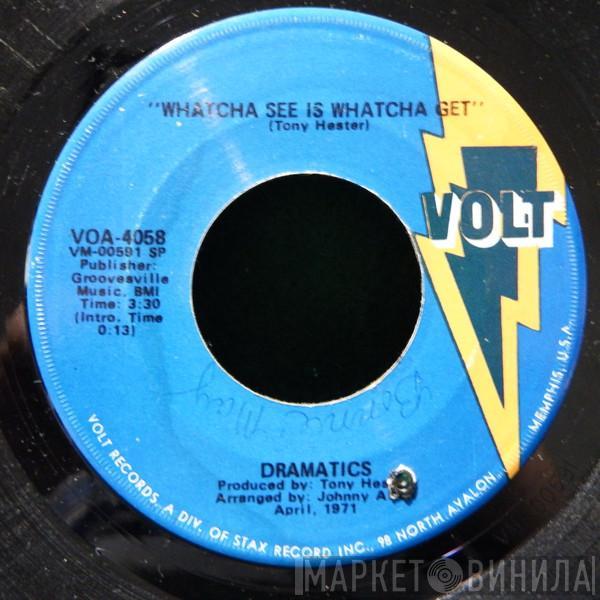 The Dramatics - Whatcha See Is Whatcha Get / Thankful For Your Love