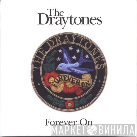 The Draytones - Forever On