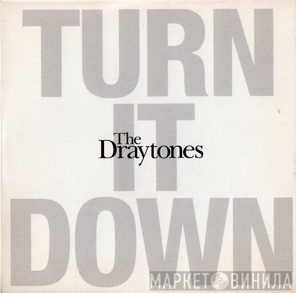 The Draytones - Turn It Down