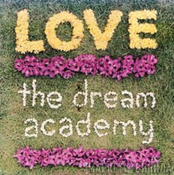 The Dream Academy - Love