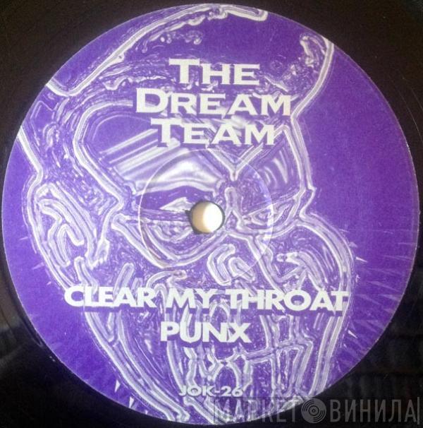 The Dream Team - Let Me Clear My Throat