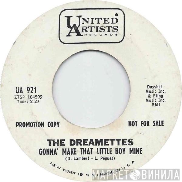 The Dreamettes - Gonna Make That Little Boy Mine