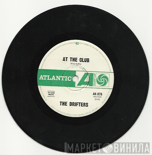  The Drifters  - At The Club / Answer The Phone