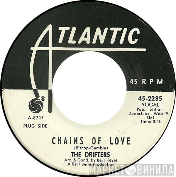  The Drifters  - Chains Of Love / Come On Over To My Place