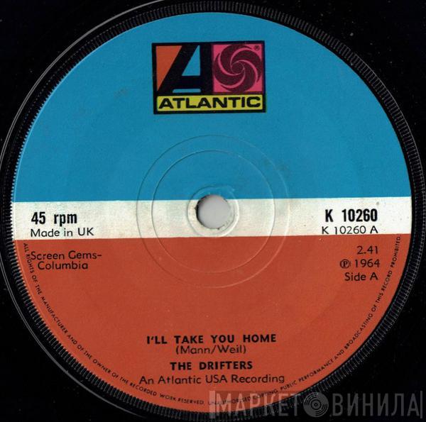  The Drifters  - I'll Take You Home / I've Got Sand In My Shoes / He's Just A Playboy
