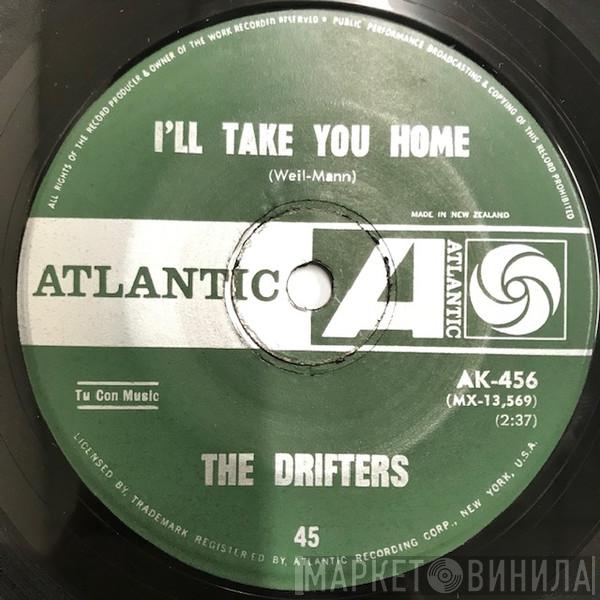  The Drifters  - I'll Take You Home / I Feel Good All Over