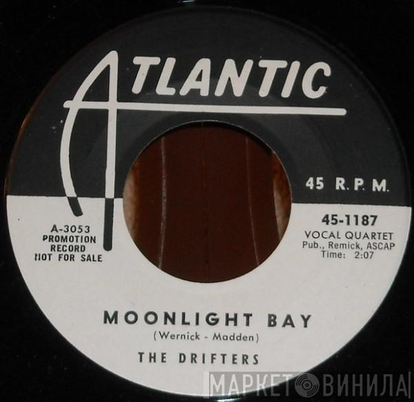  The Drifters  - Moonlight Bay / Drip Drop