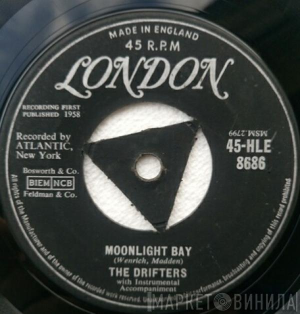  The Drifters  - Moonlight Bay / Drip Drop