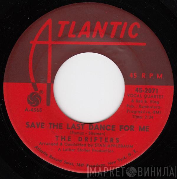  The Drifters  - Save The Last Dance For Me / Nobody But Me