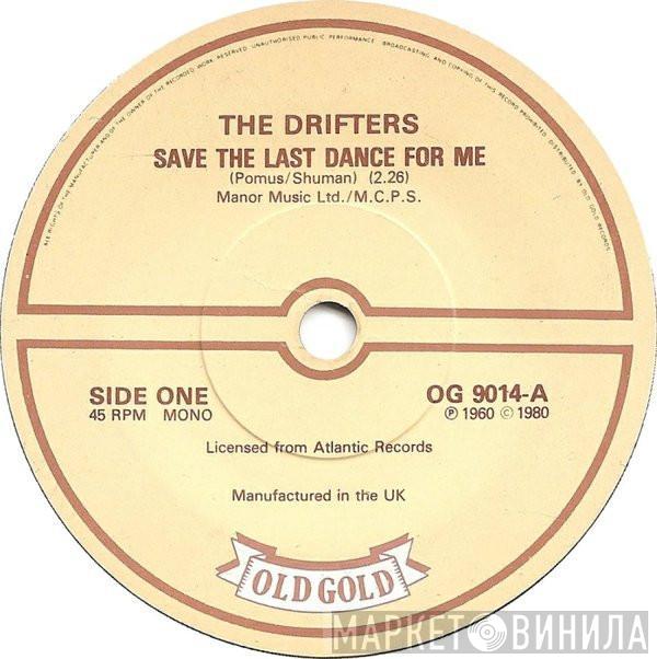  The Drifters  - Save The Last Dance For Me / When My Little Girl Is Smiling