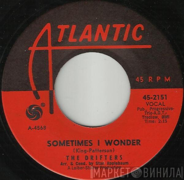  The Drifters  - Sometimes I Wonder / Jackpot