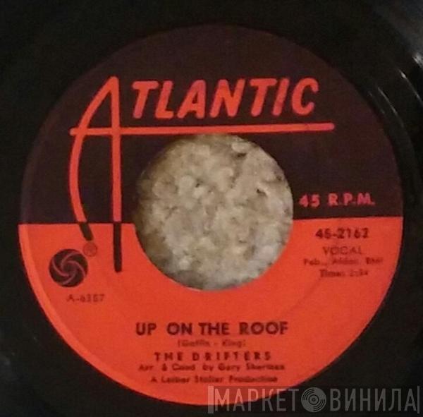 The Drifters  - Up On The Roof / Another Night With The Boys