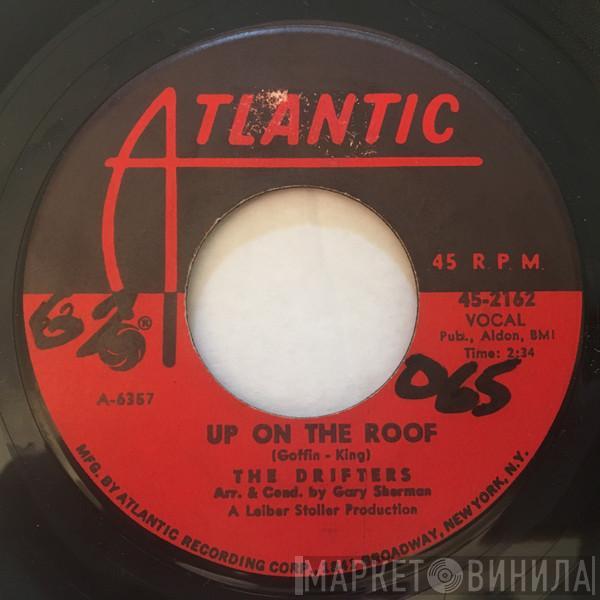  The Drifters  - Up On The Roof / Another Night With The Boys