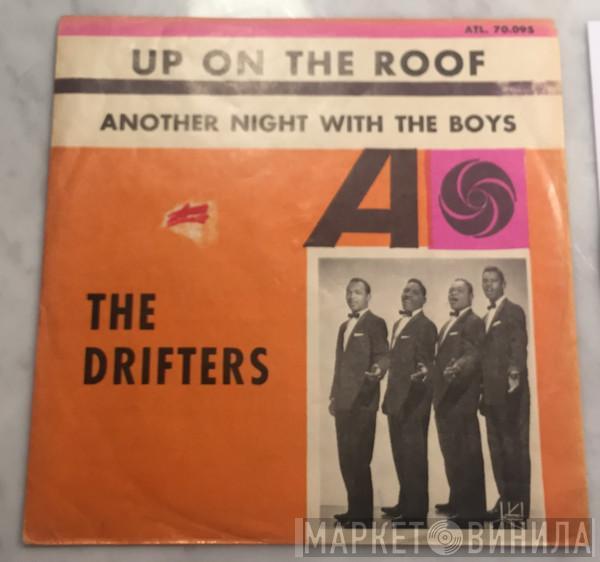  The Drifters  - Up On The Roof / Another Night With The Boys