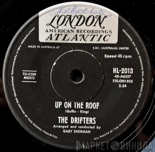  The Drifters  - Up On The Roof / Another Night With The Boys