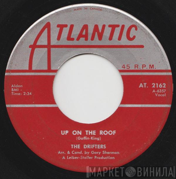  The Drifters  - Up On The Roof / Another Night With The Boys